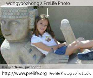 wangyaozhong's PreLife Photo