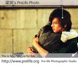 梁笑's PreLife Photo