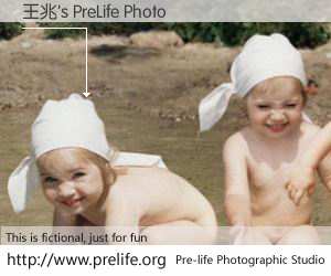 王兆's PreLife Photo
