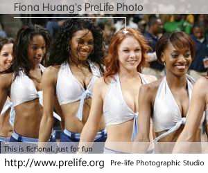 Fiona Huang's PreLife Photo