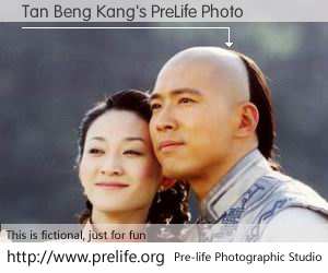Tan Beng Kang's PreLife Photo
