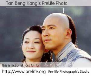 Tan Beng Kang's PreLife Photo