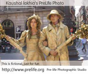 Kaushal lakhia's PreLife Photo