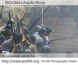 MOHAN's PreLife Photo