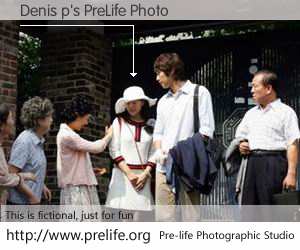 Denis p's PreLife Photo