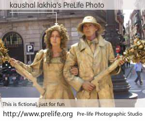 kaushal lakhia's PreLife Photo
