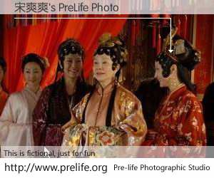 宋爽爽's PreLife Photo