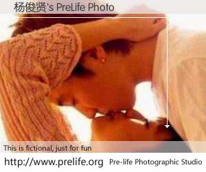 杨俊贤's PreLife Photo