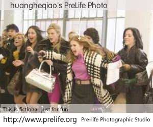 huangheqiao's PreLife Photo