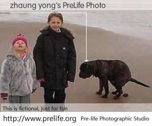 zhaung yong's PreLife Photo
