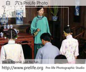 白韞六's PreLife Photo